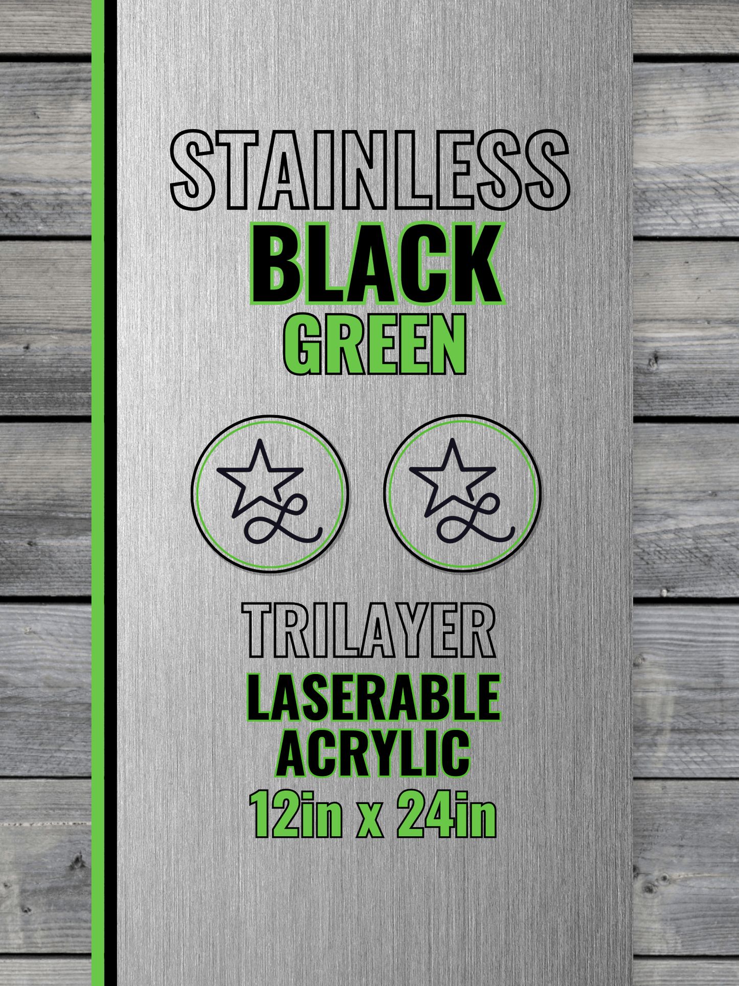 Acrylic: Stainless / Black / Green TriLayer Durra-Bull™ Laserable Panels (12"x24")