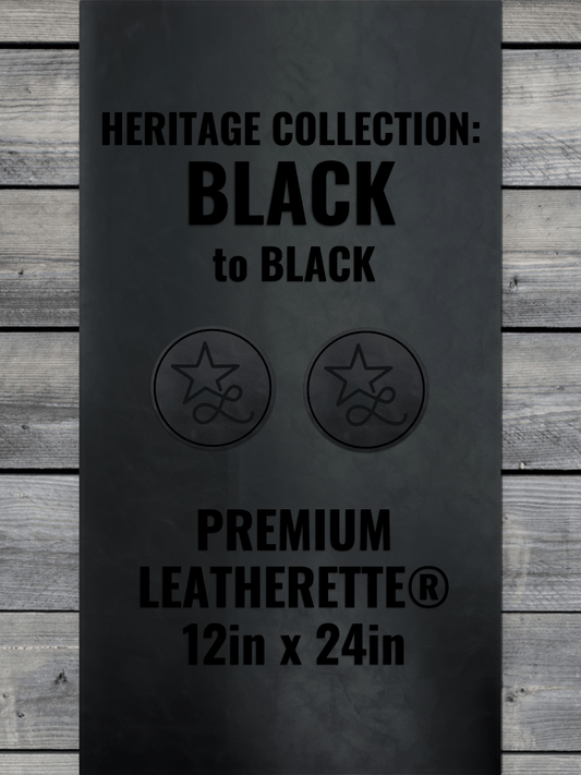 Heritage Collection: Black / Black Durra-Bull Premium Leatherette® Sheets (12x24)